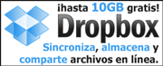 Dropbox hasta 10GB Gratis. Sincroniza, almacena y comparte archivos en línea